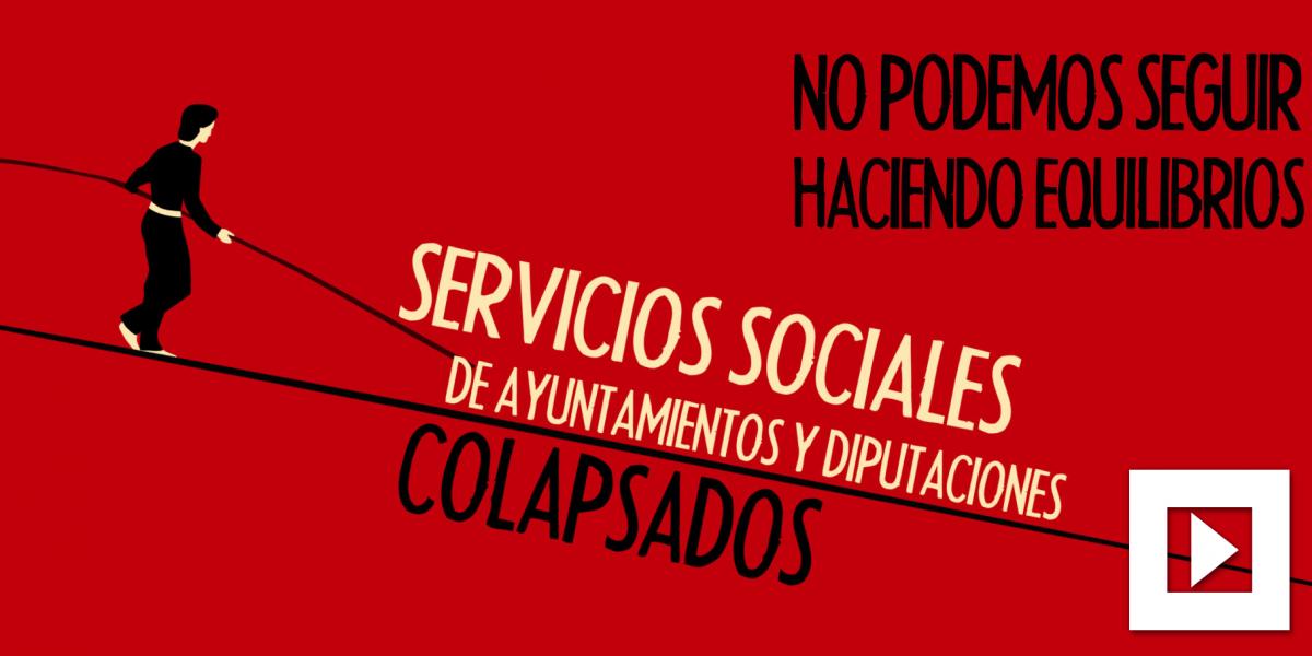 No podemos seguir haciendo equilibrios #MuchoMsServiciosSociales